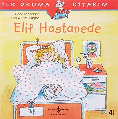 Elif Hastanede; İlk Okuma Kitabım