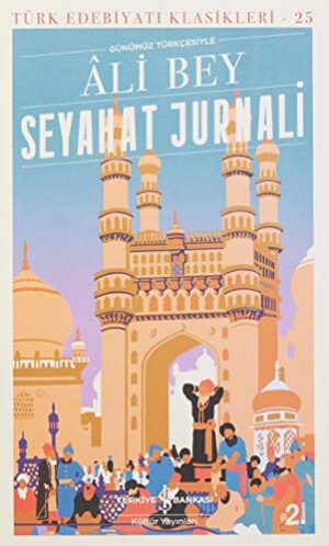 Seyahat Jurnali (Günümüz Türkçesiyle)