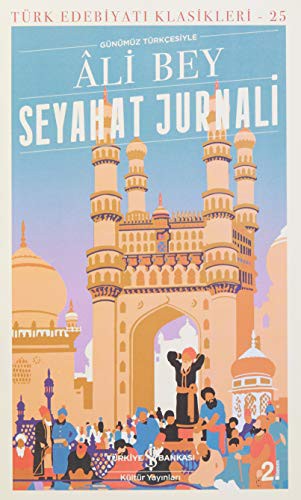 Seyahat Jurnali (Günümüz Türkçesiyle)