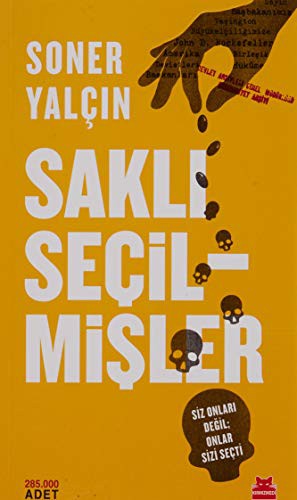 Saklı Seçilmişler; Siz Onları Değil Onlar Sizi Seçti