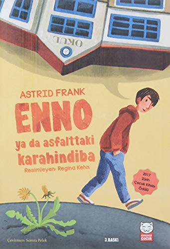 Enno ya da Asfalttaki Karahindiba
