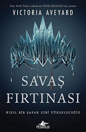 Savaş Fırtınası - Kızıl Kraliçe Serisi 4; Kızıl Bir Şafak Gibi Yükseleceğiz