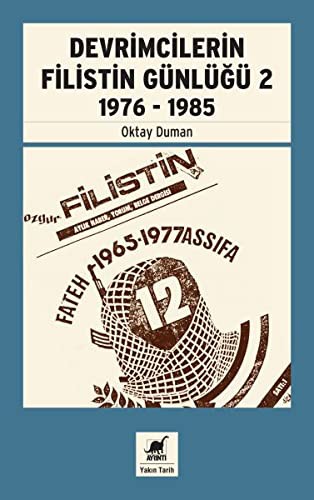 Devrimcilerin Filistin Günlüğü 2; 1976-1985