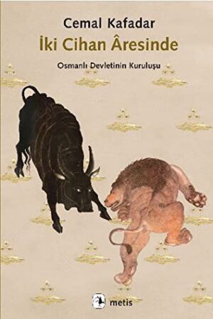 12122062-L.jpg İki Cihan Aresinde; Osmanlı Devletinin Kuruluşu