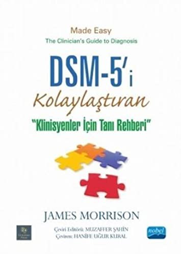 12122253-L.jpg DSM-5'i Kolaylaştıran Klinisyenler için Tanı Rehberi -; DSM-5 Made Easy The Clinician's Guide to Diagnosis