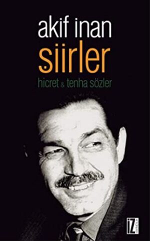 Şiirler; Hicret & Tenha Sözler