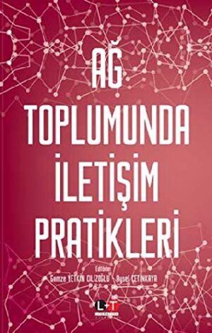 Ağ Toplumunda İletişim Pratikleri
