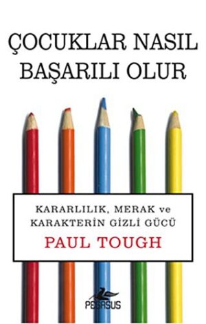 Çocuklar Nasıl Başarılı Olur?