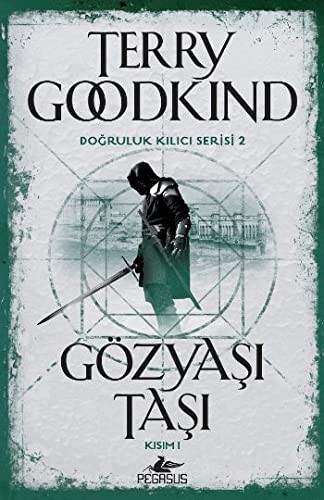 Gözyaşı Taşı Kısım I; Doğruluk Kılıcı Serisi 2