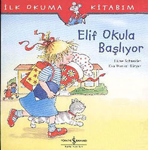 Elif Okula Başlıyor; İlk Okuma Kitabım