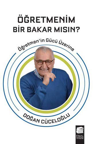 Öğretmenim Bir Bakar mısın?; Öğretmen'in Gücü Üzerine