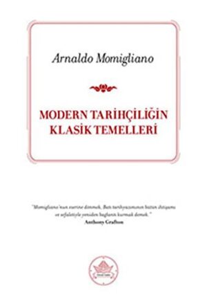 Modern Tarihçiliğin Klasik Temelleri