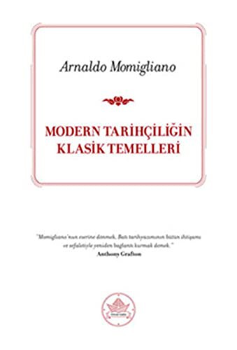Modern Tarihçiliğin Klasik Temelleri