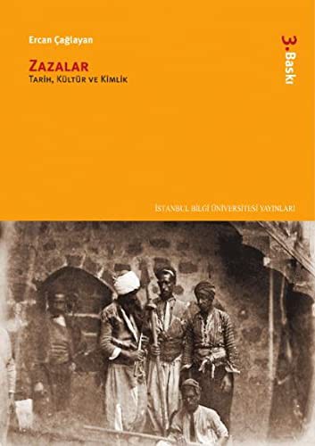 Zazalar; Tarih, Kültür ve Kimlik