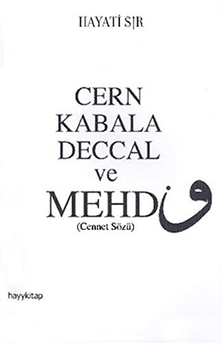 Cern Kabala Deccal ve Mehdi
