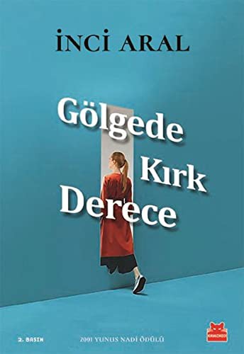 Gölgede Kırk Derece