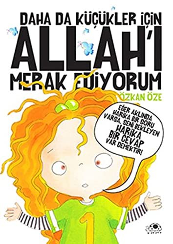 Daha Da Küçükler İçin - Allah'ı Merak Ediyorum (Ciltli)
