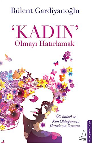 Kadın' Olmayı Hatırlamak