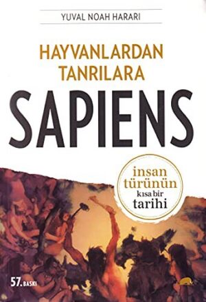 Hayvanlardan Tanrılara: Sapiens; İnsan Türünün Kısa Bir Tarihi