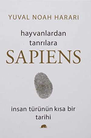 Sapiens: Hayvanlardan Tanrılara (Ciltli); İnsan Türünün Kısa Bir Tarihi