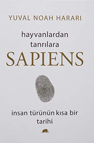 Sapiens: Hayvanlardan Tanrılara (Ciltli); İnsan Türünün Kısa Bir Tarihi
