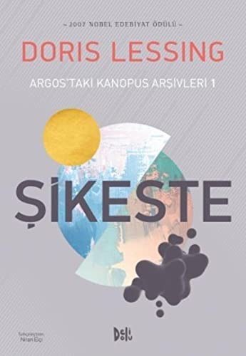 Şikeste; Argos'taki Kanopus Arşivleri - 1