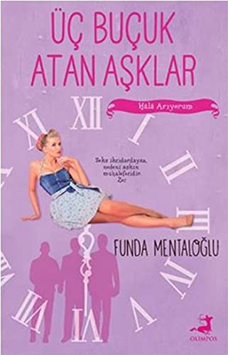 Üç Buçuk Atan Aşklar; Hala Arıyorum