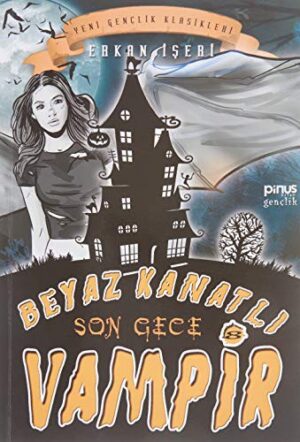 Son Gece - Beyaz Kanatlı Vampir 8