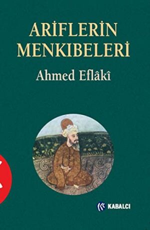 Ariflerin Menkıbeleri (Ciltli)