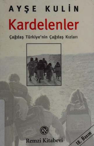 Kardelenler; Çağdaş Türkiye'nin Çağdaş Kızları