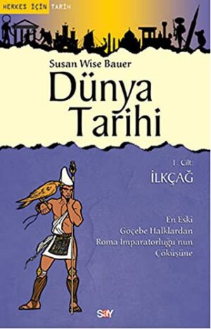 Dünya Tarihi- 1.Cilt-İlkçağ