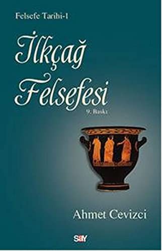 İlkçağ Felsefesi; Felsefe Tarihi - 1