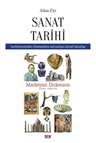 12199158-L.jpg A'dan Z'ye Sanat Tarihi; Tarih Öncesinden Postmodern Zamanlara Görsel Sanatlar