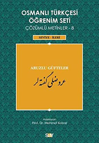 12199166-L.jpg Osmanlı Türkçesi Öğrenim Seti Çözümlü Metinler 8; Seviye İleri - Aruzlu Güfteler