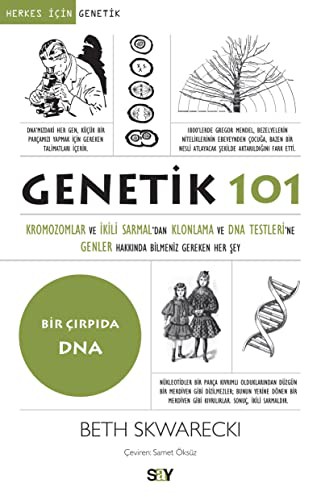 12199225-L.jpg Genetik 101; Kromozomlar Ve İkili Sarmal'dan Klonlama Ve Dna Testleri'ne Genler Hakkında Bilmeniz Gereken Her Şey