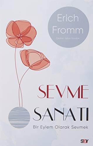 Sevme Sanatı (Modern Kapak); Bir Eylem Olarak Sevmek
