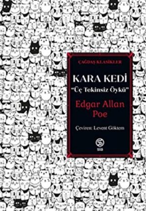 Kara Kedi; Üç Tekinsiz
