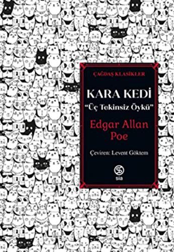 Kara Kedi; Üç Tekinsiz