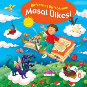 Masal Ülkesi - Bir Varmış Bir Yokmuş; Masal Hazinesi, 5+ Yaş