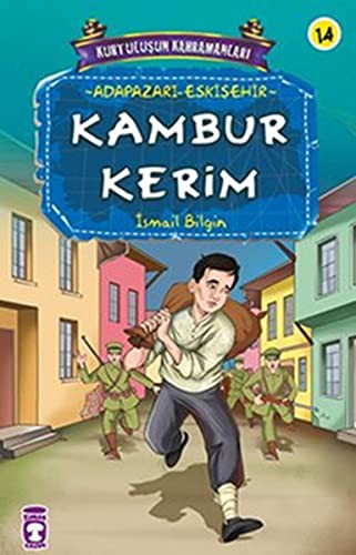 Kambur Kerim; Kurtuluşun Kahramanları - 2, 9+ Yaş
