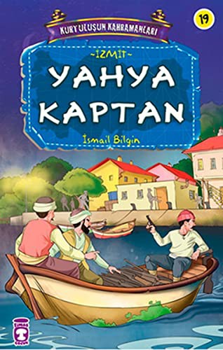 Yahya Kaptan; Kurtuluşun Kahramanları - 2, 9+ Yaş