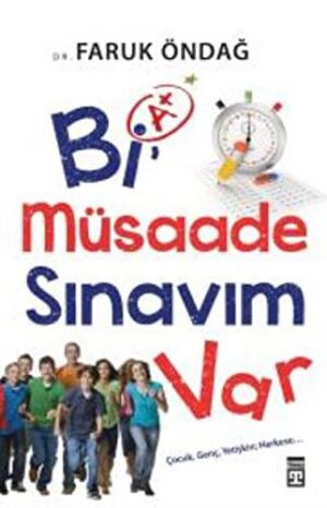 Bi Müsaade Sınavım Var; Çocuk - Genç Yetişkin Herkese