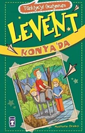 Levent Konya'da - Türkiye'yi Geziyorum 2; +9 Yaş