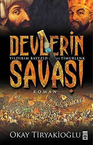 Devlerin Savaşı / Yıldırım - Timur