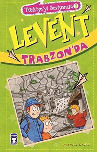 Levent Trabzon'da; Türkiye'yi Geziyorum - 3