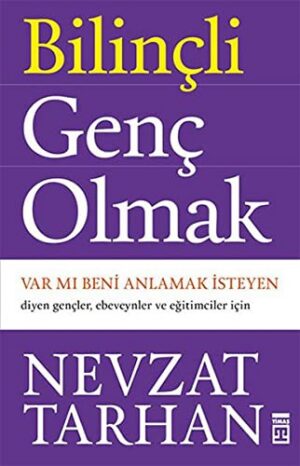 Bilinçli Genç Olmak