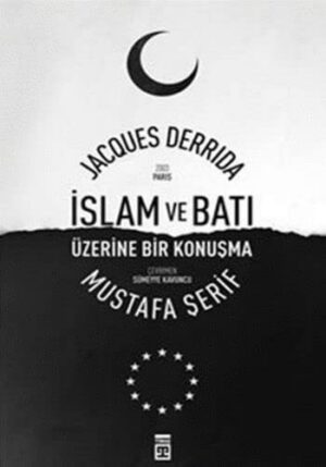 İslam Ve Batı Üzerine Bir Konuşma