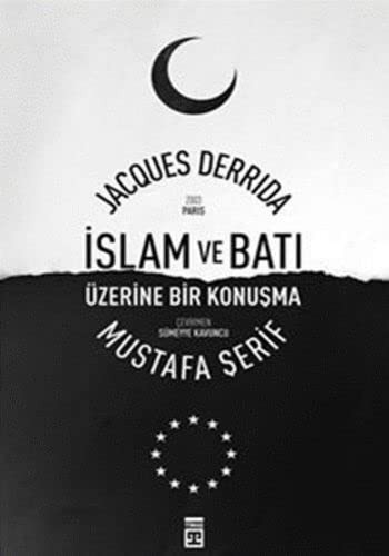 İslam Ve Batı Üzerine Bir Konuşma