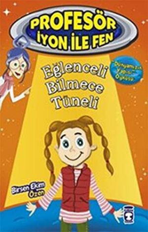 Profesör İyon İle Fen; Eğlenceli Bilmece Tüneli
