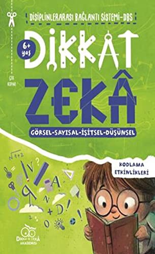 12200570-L.jpg Dikkat Zeka 10+ Yaş – Disiplinler Arası Bağlantı Sistemi (DBS)